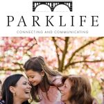 Our magazine ‘Parklife’ Spring 2022